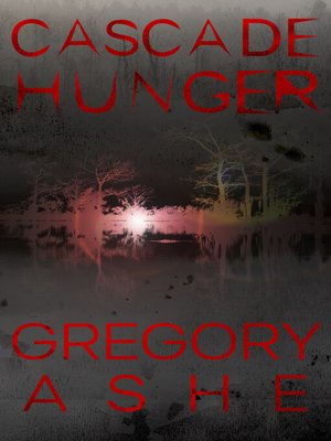 cover image of Cascade Hunger